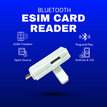 Open Source Bluetooth eSIM Card Reader